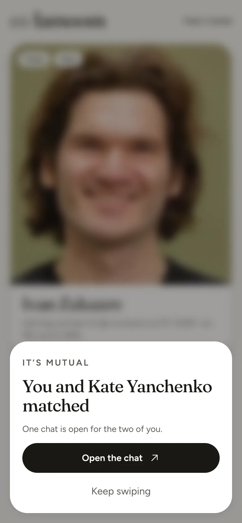 It's mutual: you and Kate Yanchenko matched
